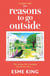 Reasons To Go Outside - a feel-good and warm hearted novel about unexpected friendship and learning to be brave