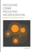 Reducing Crime, Reducing Incarceration: Essays on Criminal Justice Innovation