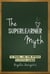 The Superlearner Myth - The Organic, Long-Term Approach to Effective Learning
