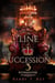 The Line of Succession 3: Interregnum - The Line of Succession, #3