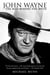 John Wayne - The Man Behind the Myth