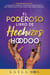El Poderoso Libro de Hechizos Hoodoo: Guía de la bruja para la conjuración, la protección, la limpieza, la justicia, el amor y el éxito, mediante el uso de raíces, hierbas, velas, aceites y mucho más - Layla Moon Español, #13
