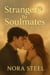 Strangers to Soulmates - Strangers and Soulmates, #1