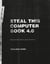 Steal This Computer Book 4.0 - What They Won't Tell You About the Internet