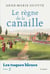 Le règne de la canaille