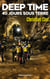 Deep Time - 40 jours sous terre