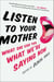 Listen to Your Mother - What She Said Then, What We're Saying Now