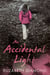 An Accidental Light