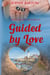 Guided by Love: A Small Town, 20th Century Historical Mystery Romance - Historial Hope & Hearts from Swan Harbor