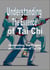 Understanding The Essence of Tai Chi