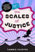 The Scales of Justice - The Circus of Unusual Creatures, #6