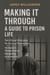 SURVIVING INSIDE: The 10 Essential Rules for Prison Survival