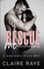 Rescue Me: Caleb & Ruby #2 - Hawthorn Hills Duet Series, #4