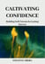 Cultivating Confidence