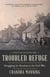 Troubled Refuge - Struggling for Freedom in the Civil War