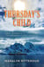 Thursday’s Child: One Woman’s Journey to Seven Continents