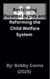 Reclaiming Parental Rights and Reforming the Child Welfare System