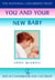 You and Your New Baby