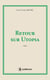 Retour sur Utopia - Essai