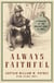 Always Faithful - A Memoir of the Marine Dogs of WWII