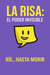 La Risa: El Poder Invisible