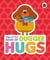 Hey Duggee: The Little Book of Duggee Hugs