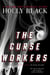 The Curse Workers - White Cat; Red Glove; Black Heart