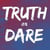Truth or Dare