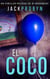 El Coco - La Inspectora Stephanie Broadbent: Serie de Thrillers Policíacos, #2