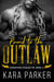 Bound to the Outlaw - Screaming Eagles MC, #3