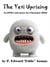 The Yeti Uprising: An IPMA Adventure for Christmas 2013 - IPMA Shorts (Institute for the Preservation of Magical Artifacts), #3
