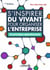 S'inspirer du vivant pour organiser l'entreprise - 10 principes opérationnels