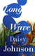 Long Wave - The extraordinary new novel from Booker Prize-shortlisted Daisy Johnson