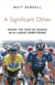 A Significant Other - Riding the Centenary tour de France with Lance Armstrong