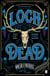 Loch of the Dead - Frey & McGray Book 4