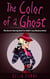 The Color Of A Ghost (The Secret Coloring Book For Adults Cozy Mystery Series -Book One) - The Secret Coloring Book For Adults Cozy Mystery Series