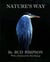 Nature's Way: The Great Blue Heron - Nature's Way
