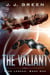 The Valiant - Star Legend, #1