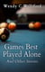 Games Best Played Alone: And Other Stories