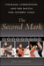 The Second Mark - Courage, Corruption, and the Battle for Olympic Gold