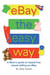 eBay the easy way - A Mum’s Guide to hassle-free casual selling on eBay