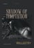 Shadow of Temptation - A Gripping Tele of Temptation, Betrayal and the Relentless Game of Power - A Captivating SM & BDSM Book Series, #4