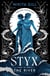 Styx: The River - A fierce retelling of beautiful verse from Sunday Times bestselling author, Nikita Gill