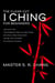 The Clear-Cut I Ching or Wen Wang Gua for Beginners: Volume One - The Easiest Way to Get Clear and Accurate Answers using the Chinese Divination Oracle - The Clear-Cut I Ching, #1