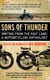 Sons of Thunder - Writing from the Fast Lane: A Motorcycling Anthology