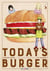 Today's Burger T05