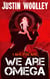 We Are Omega - The Omega Series, #1