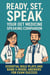 Ready, Set, Speak: Your OET Medicine Speaking Companion Essential Role-Plays and Band A Model Answers for Exam Success