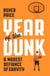 Year of the Dunk - A Modest Defiance of Gravity