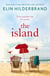 The Island - from the #1 bestseller and author of THE PERFECT COUPLE, now a major Netflix series
